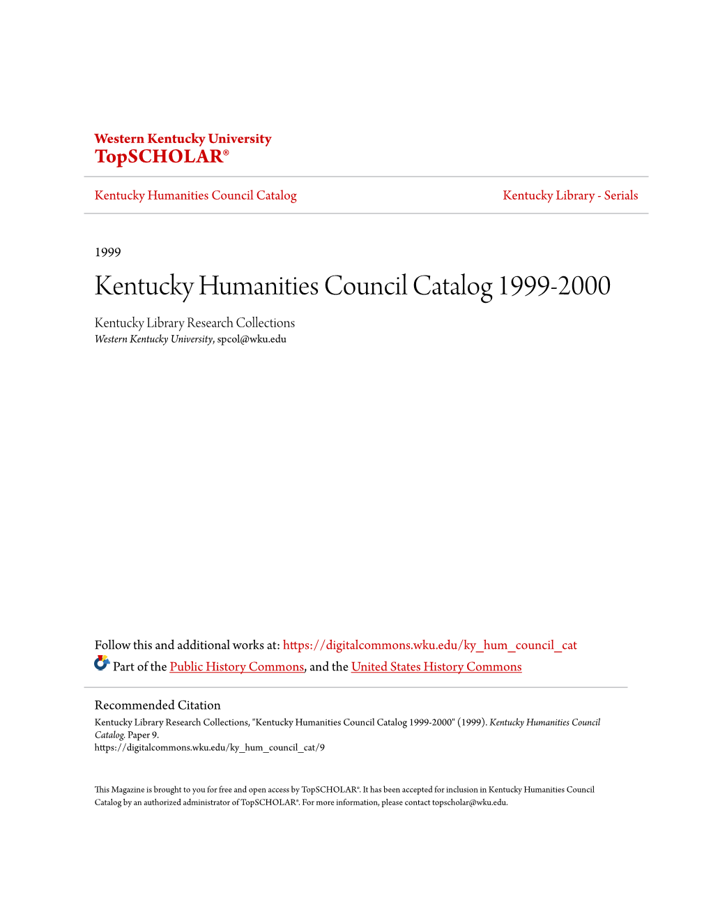 Kentucky Humanities Council Catalog 1999-2000 Kentucky Library Research Collections Western Kentucky University, Spcol@Wku.Edu