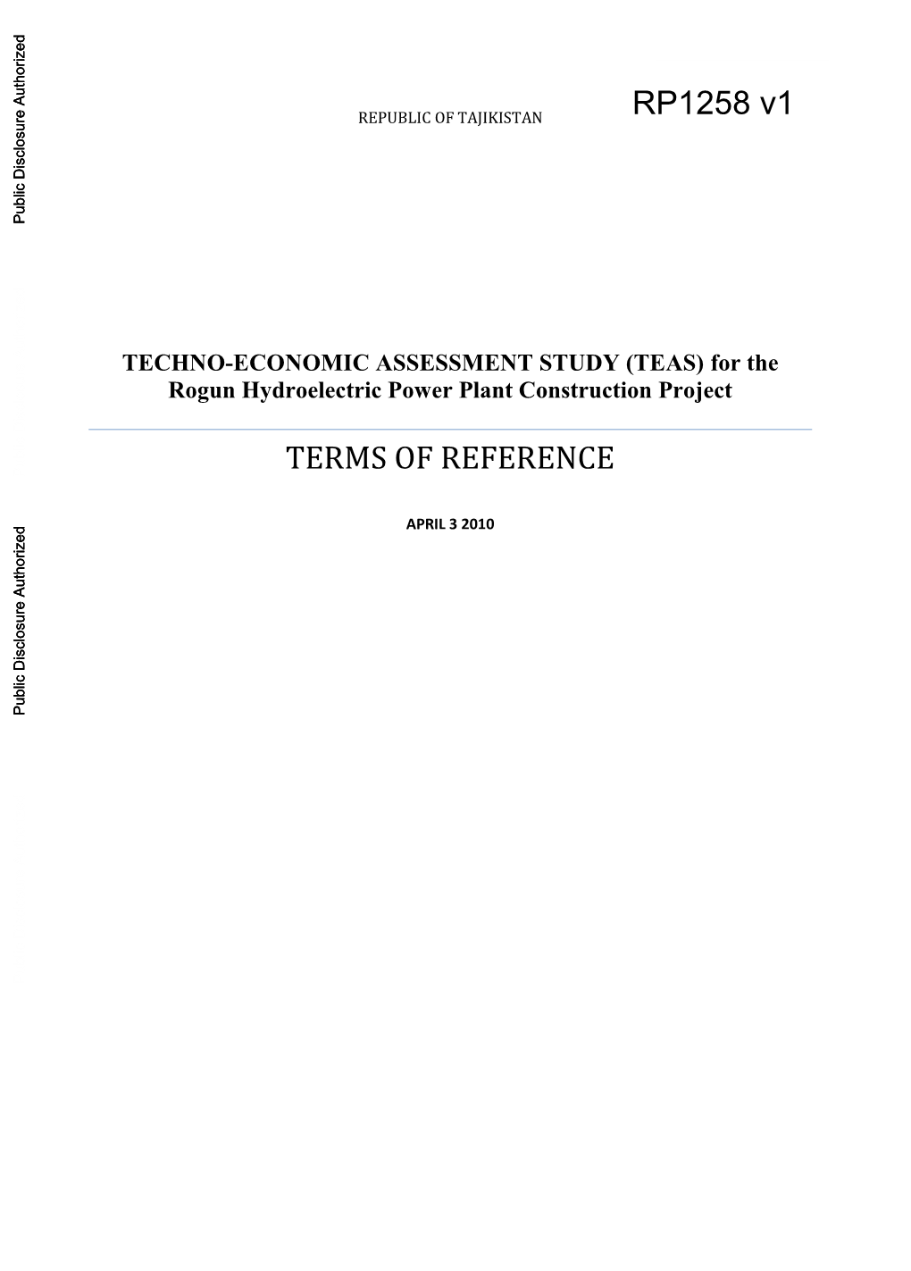 For the Rogun Hydroelectric Power Plant Construction Project TERMS of REFERENCE Public Disclosure Authorized