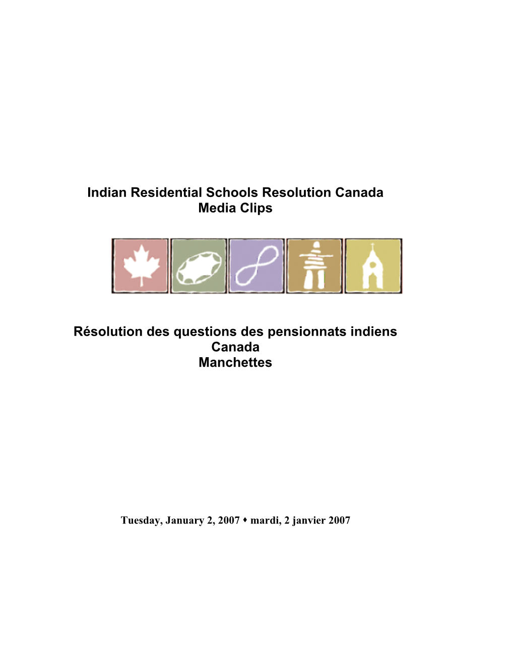Indian Residential Schools Resolution Canada Media Clips Résolution