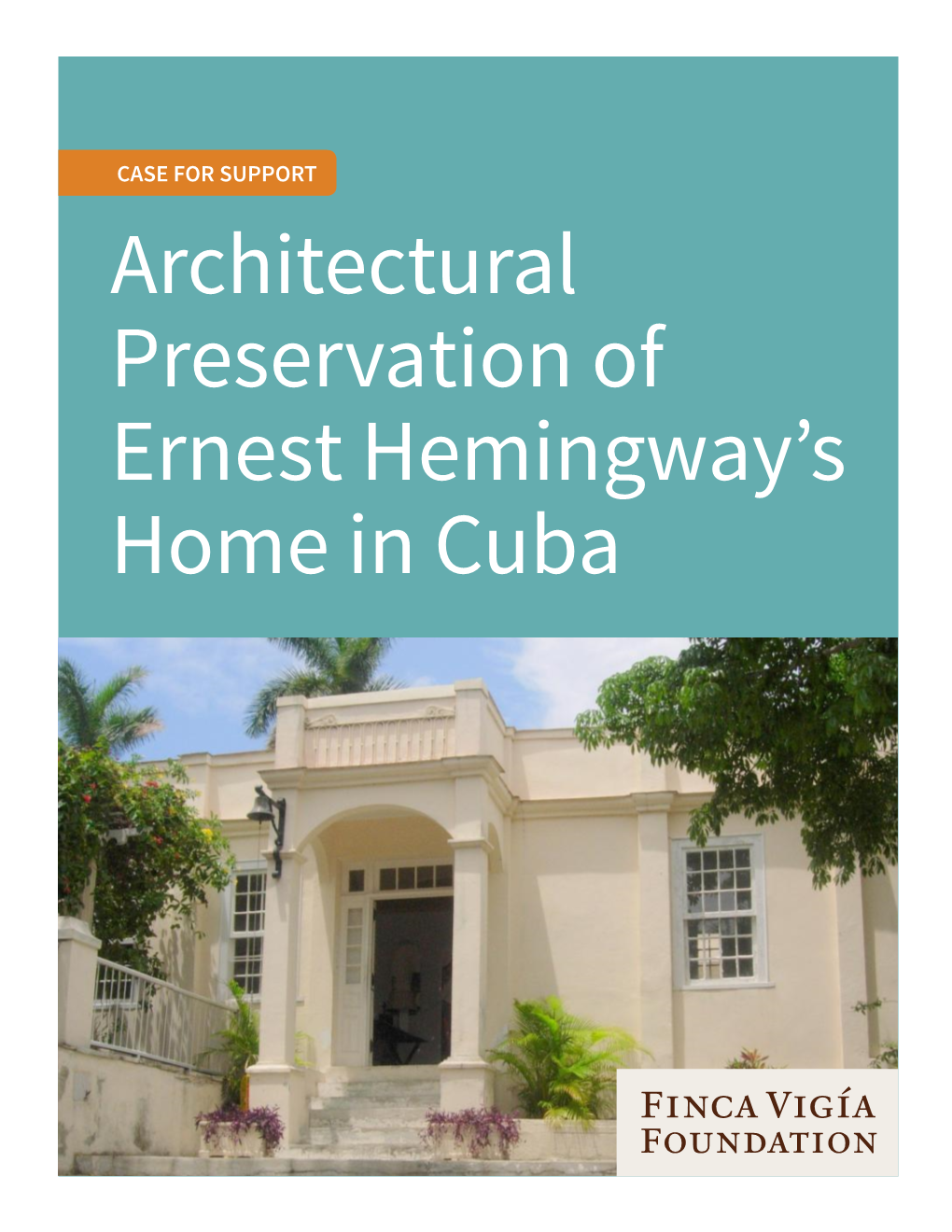 Architectural Preservation of Ernest Hemingway's Home in Cuba
