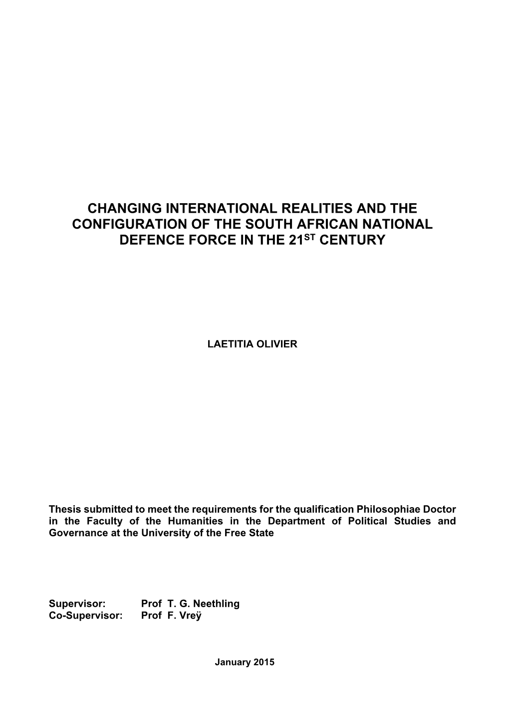 Changing International Realities and the Configuration of the South African National Defence Force in the 21St Century
