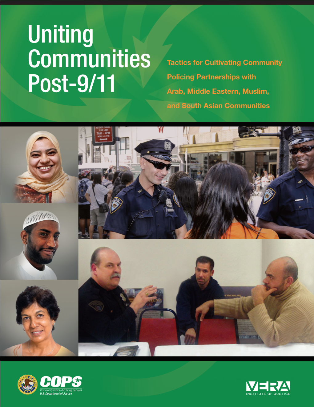 Uniting Communities Post-9/11: Tactics for Cultivating Community Policing Partnerships with Arab, Middle Eastern, Muslim, and South Asian Communities