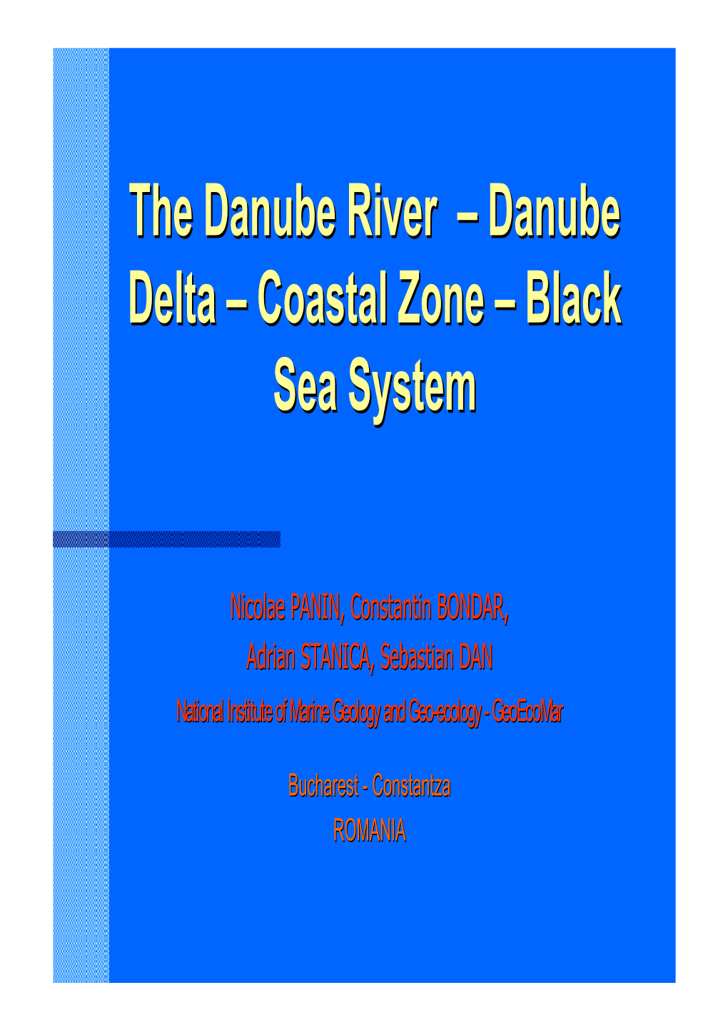 Danube Delta – Coastal Zone – Black Sea System