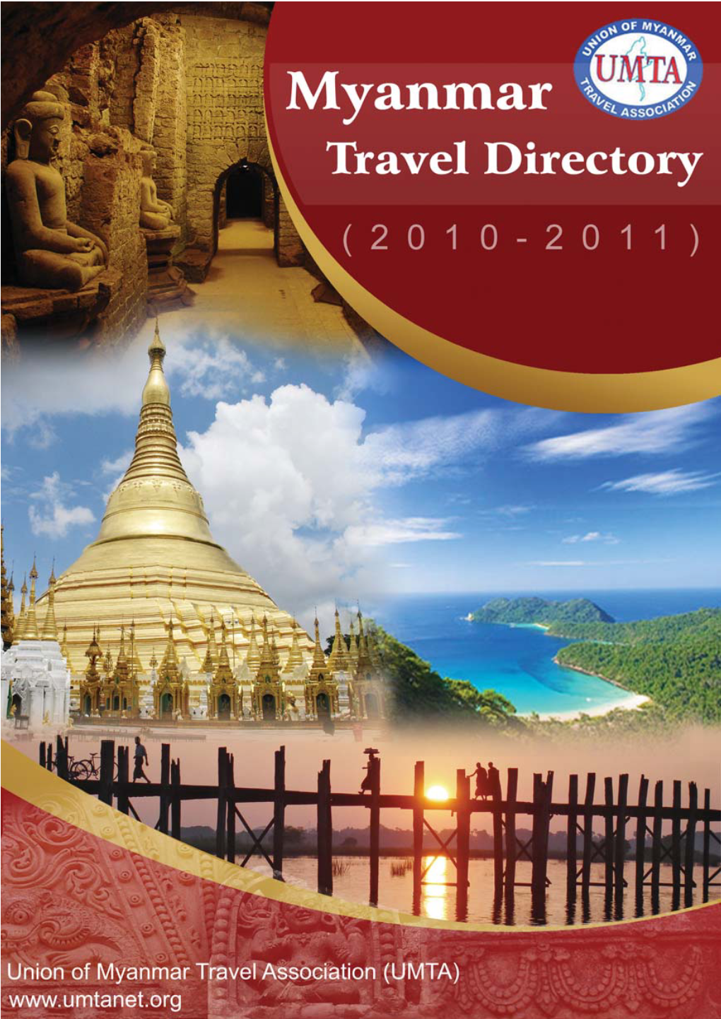 Union of Myanmar Travel Association in Bringing out Current Information on Touring and Traveling at Myanmar