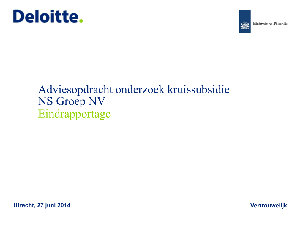 Adviesopdracht Onderzoek Kruissubsidie NS Groep NV Eindrapportage