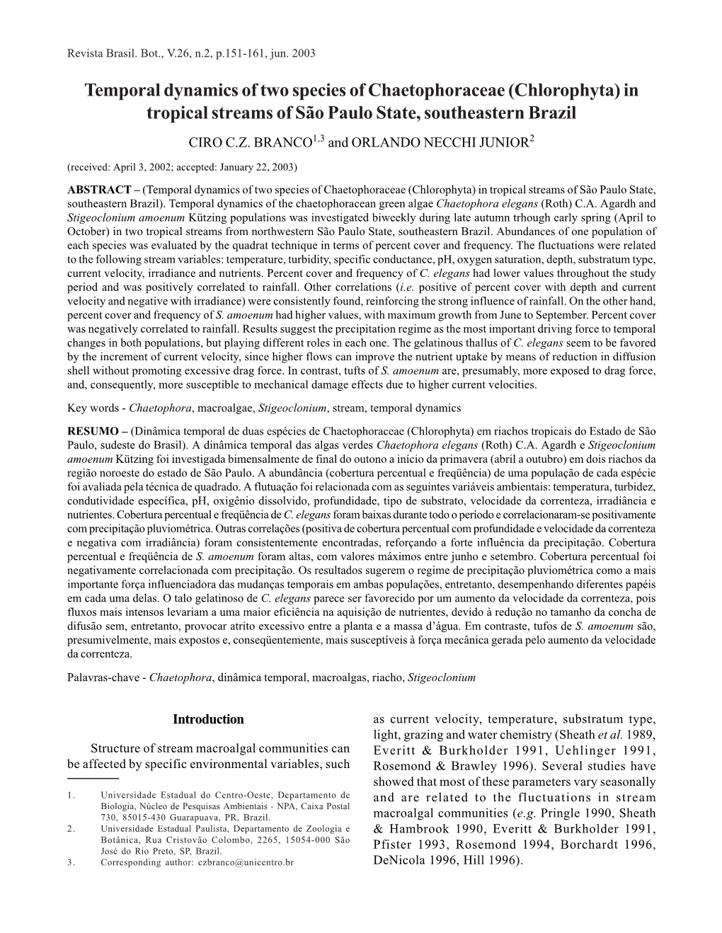 Temporal Dynamics of Two Species of Chaetophoraceae (Chlorophyta) in Tropical Streams of São Paulo State, Southeastern Brazil CIRO C.Z