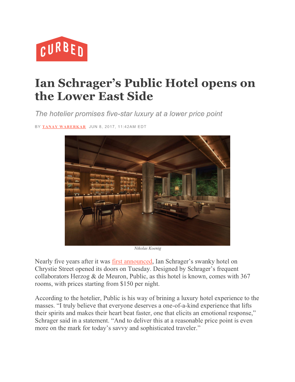 Ian Schrager's Public Hotel Opens on the Lower East Side
