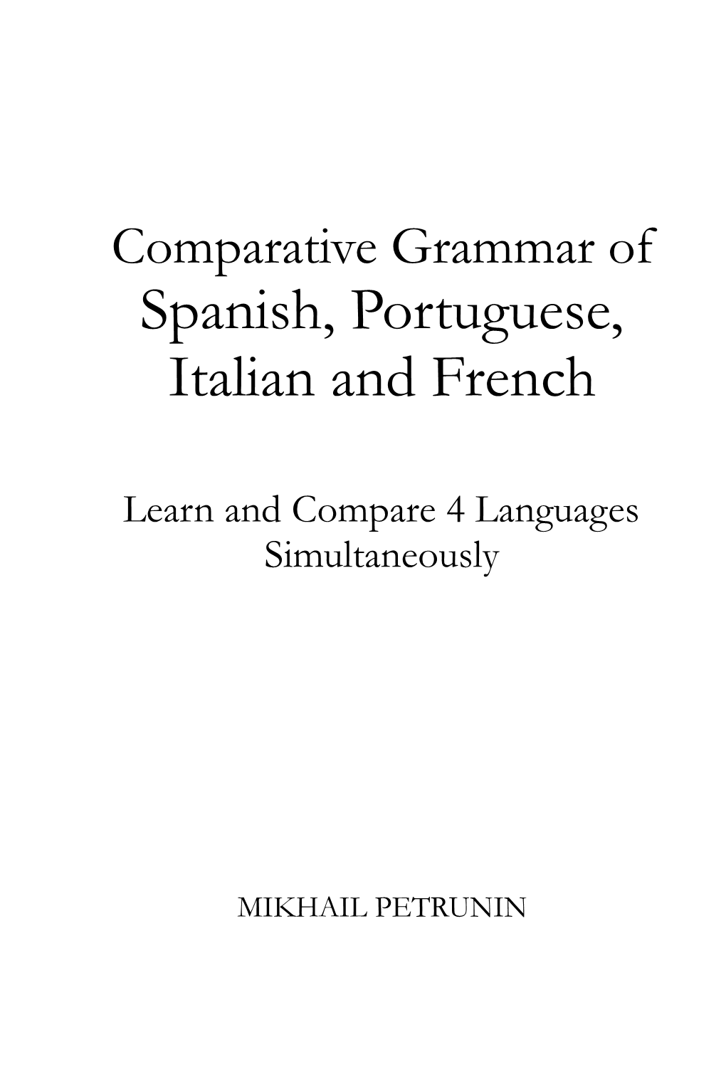 Paperback of Comparative Grammar of Spanish, Portuguese, Italian