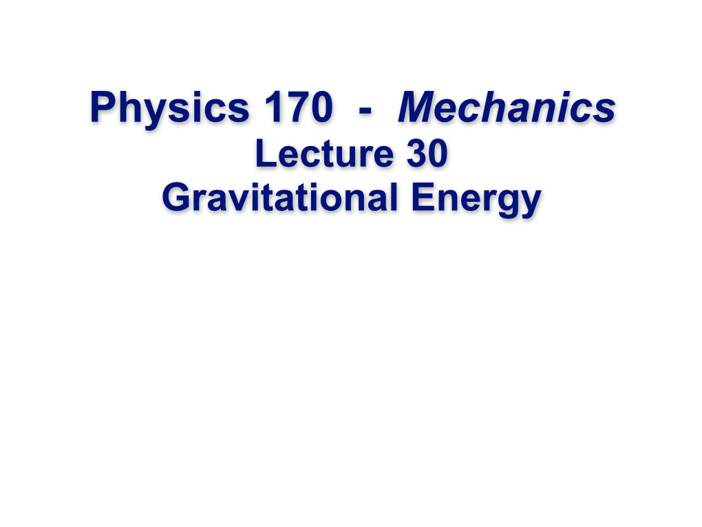 Gravitational Potential Energy of an Object of Mass M a Distance R from the Earth's Center