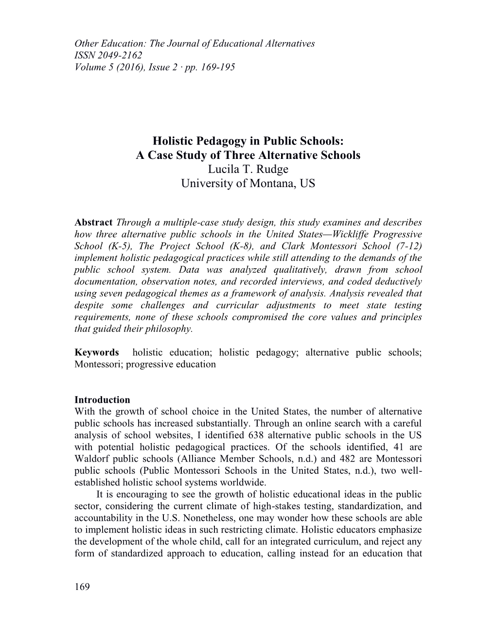 Holistic Pedagogy in Public Schools: a Case Study of Three Alternative Schools Lucila T