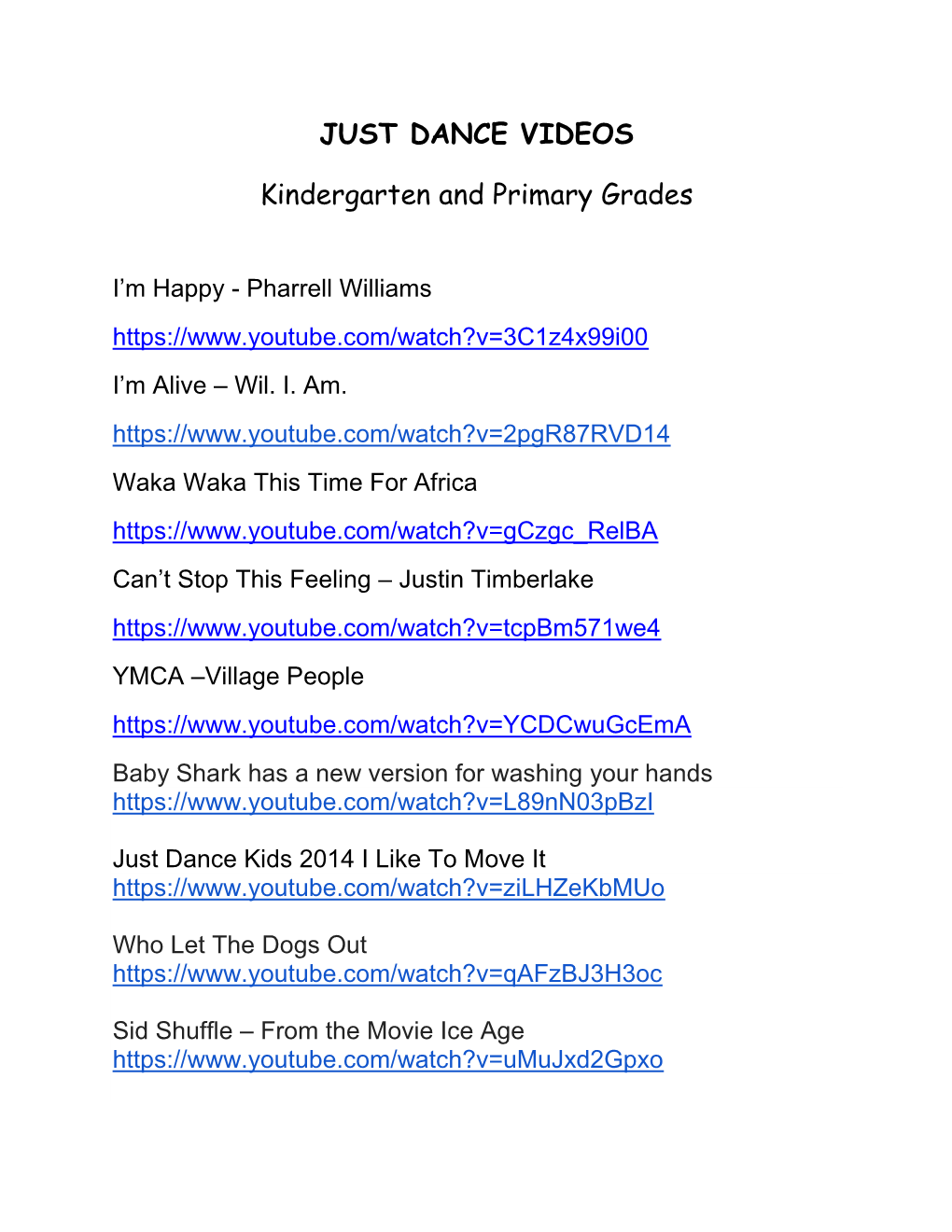 JUST DANCE VIDEOS Kindergarten and Primary Grades