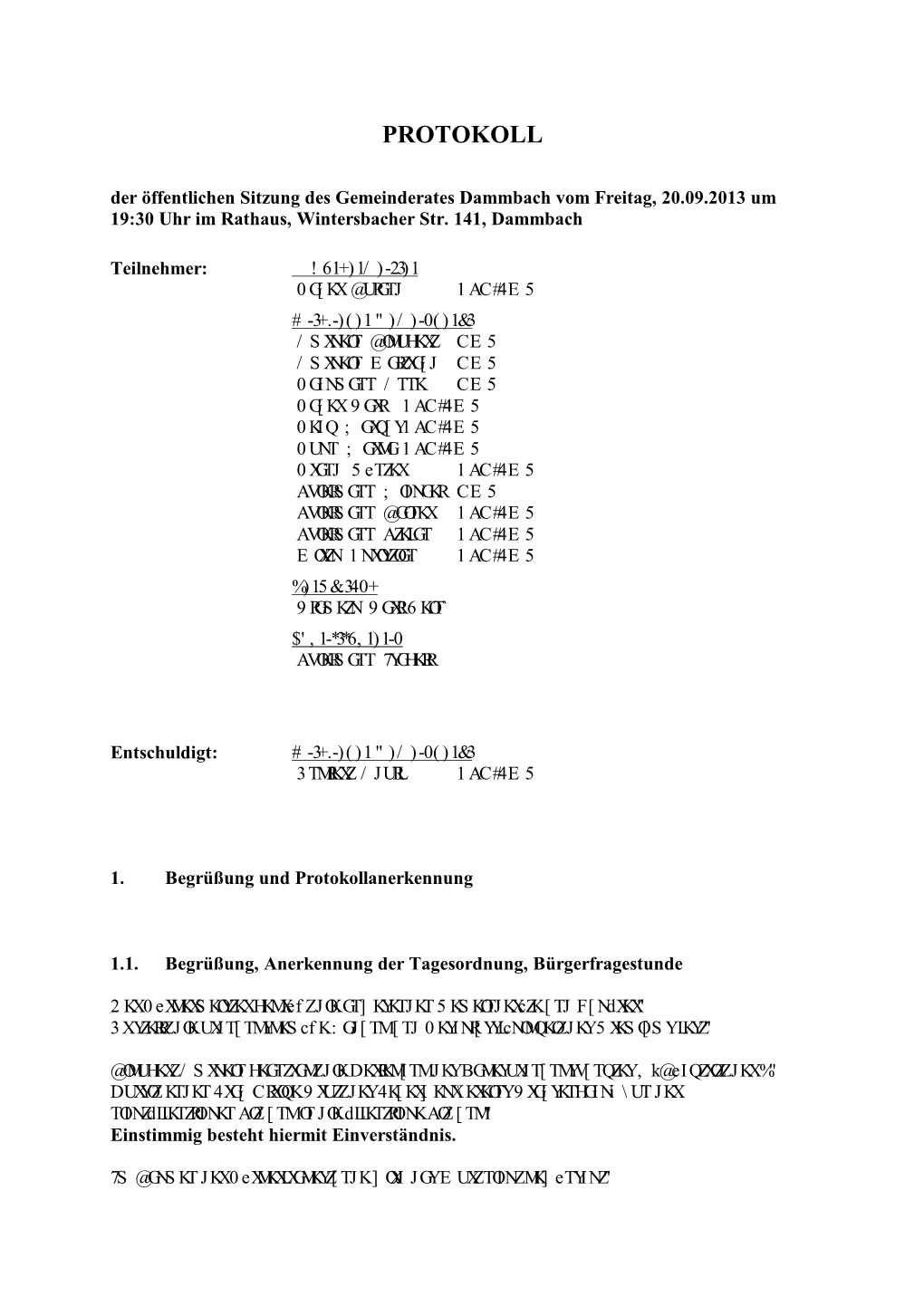 PROTOKOLL Der Öffentlichen Sitzung Des Gemeinderates Dammbach Vom Freitag, 20.09.2013 Um 19:30 Uhr Im Rathaus, Wintersbacher Str