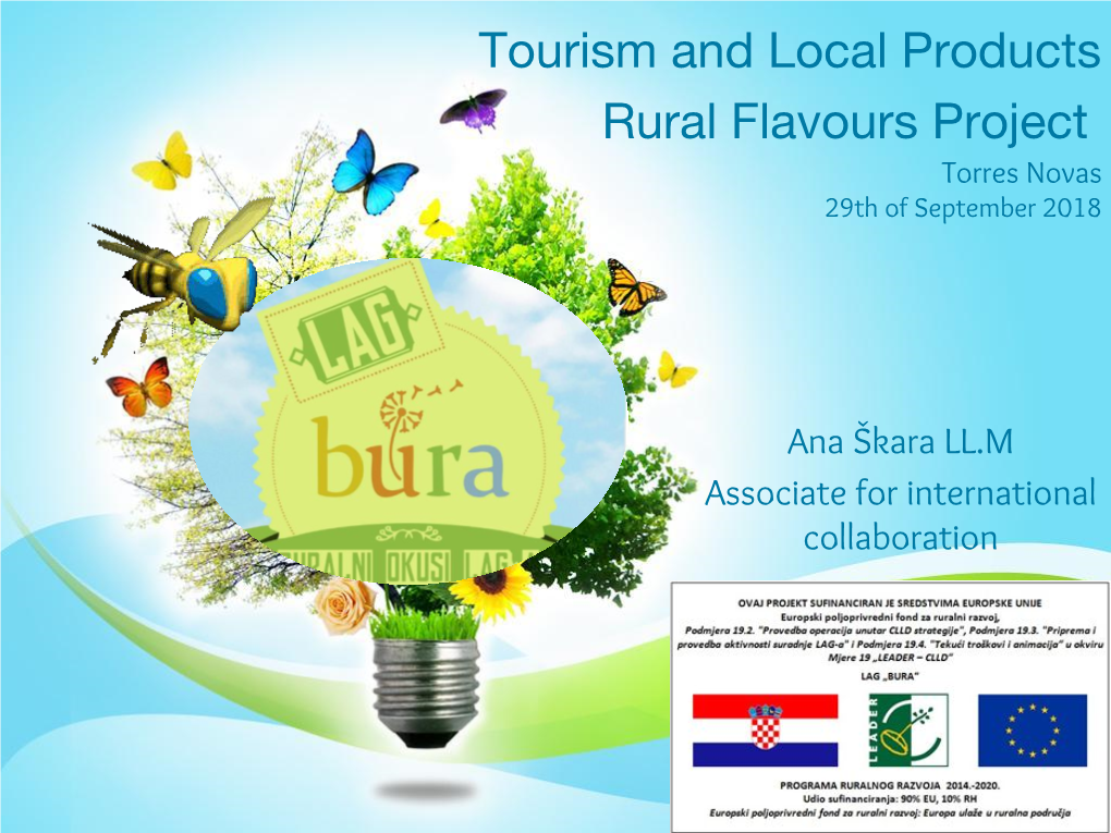 Tourism and Local Products Rural Flavours Project Torres Novas 29Th of September 2018