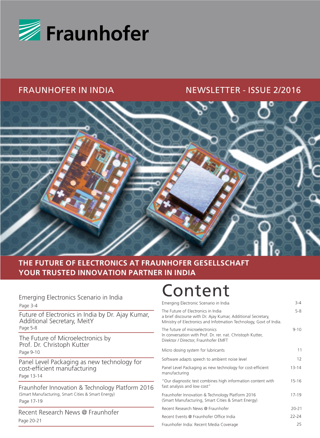 Content Emerging Electronic Scenario in India 3-4 Page 3-4 the Future of Electronics in India 5-8 Future of Electronics in India by Dr