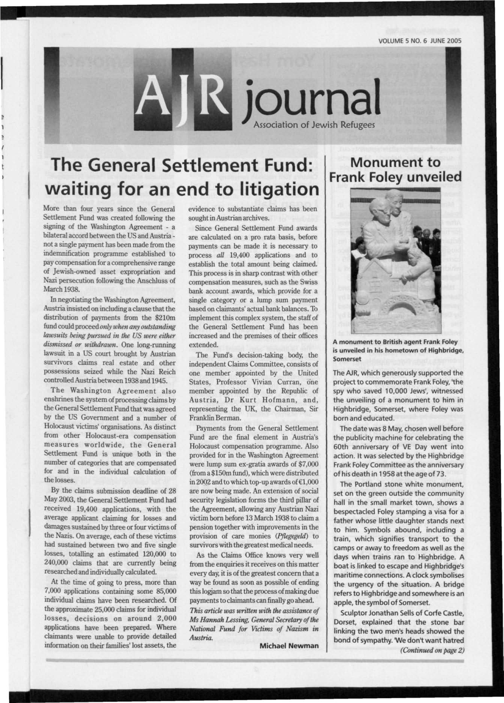 The General Settlement Fund: Waiting for an End to Litigation