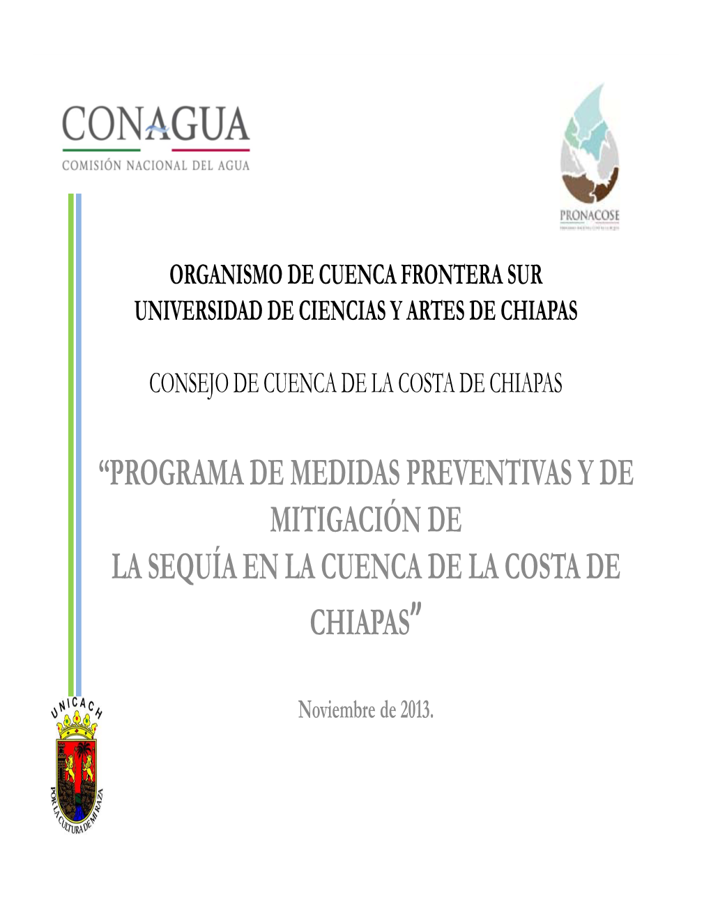 “Programa De Medidas Preventivas Y De Mitigación De La Sequía En La Cuenca De La Costa De Chiapas”
