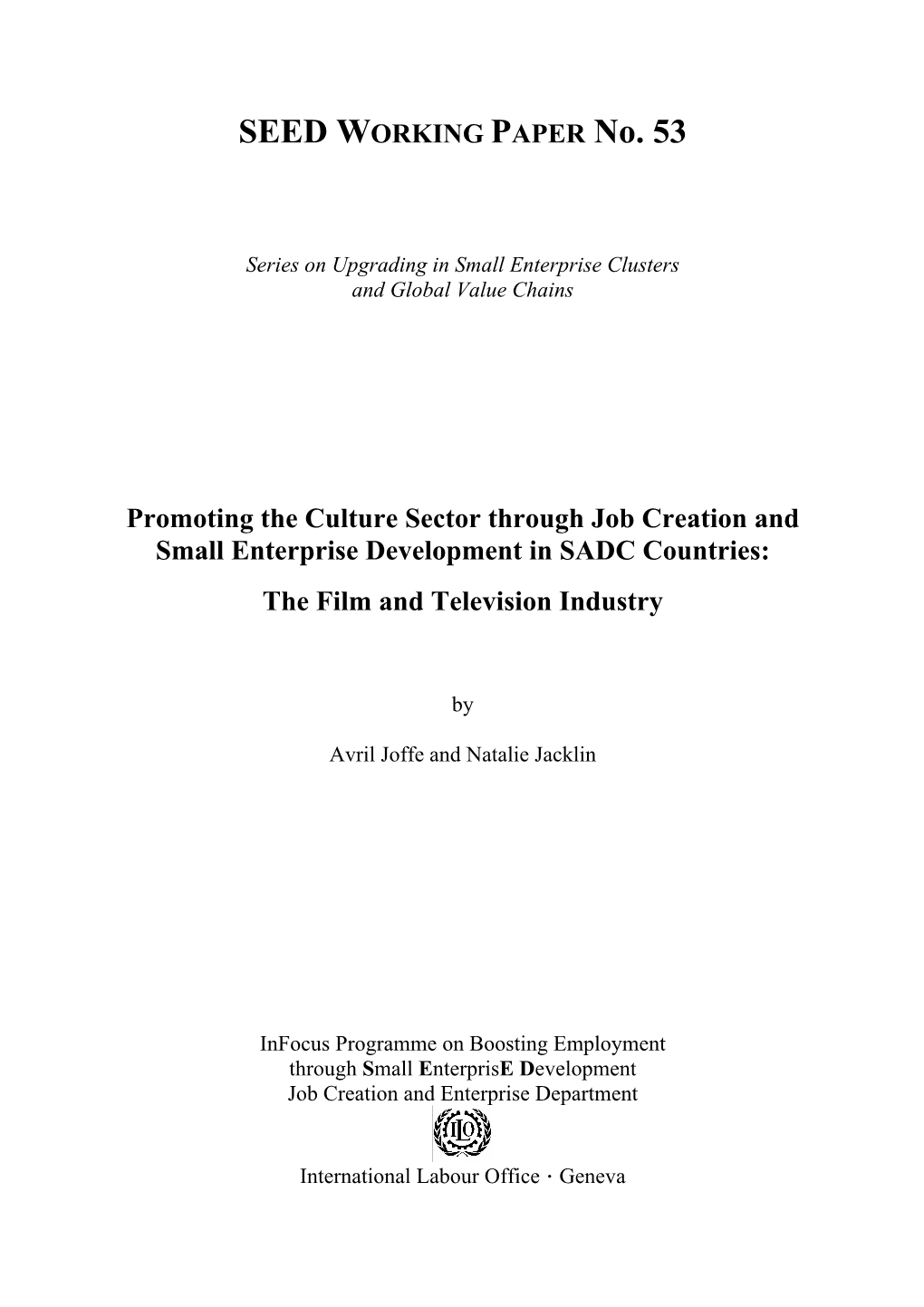 Promoting the Culture Sector Through Job Creation and Small Enterprise Development in SADC Countries: the Film and Television Industry