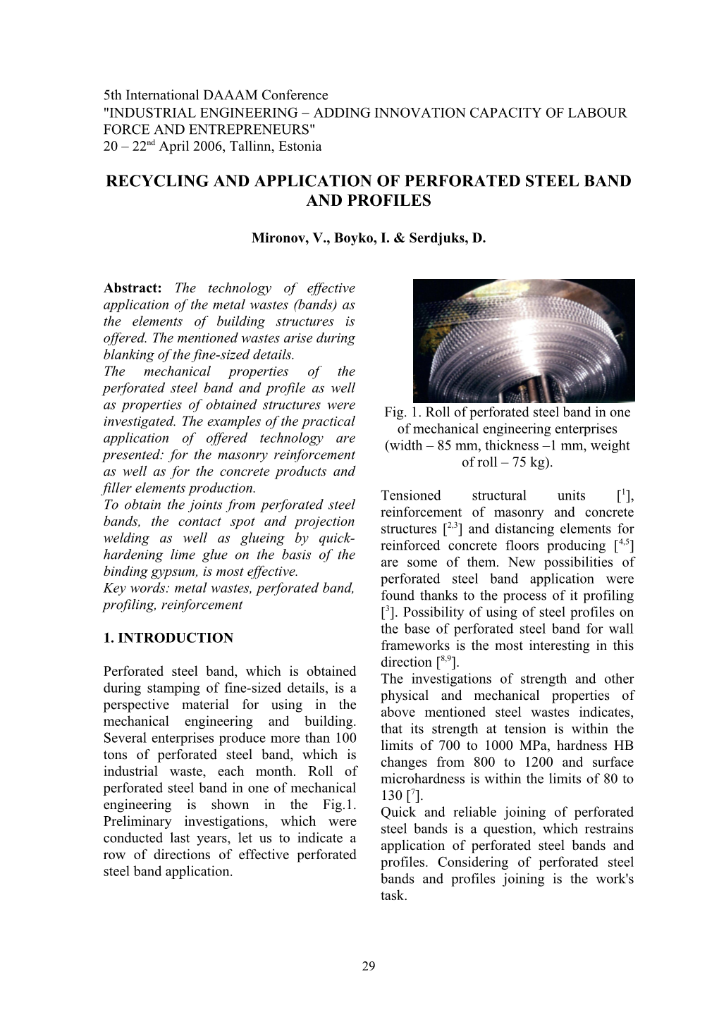 Recycling and Application of Perforated Steel Band and Profile