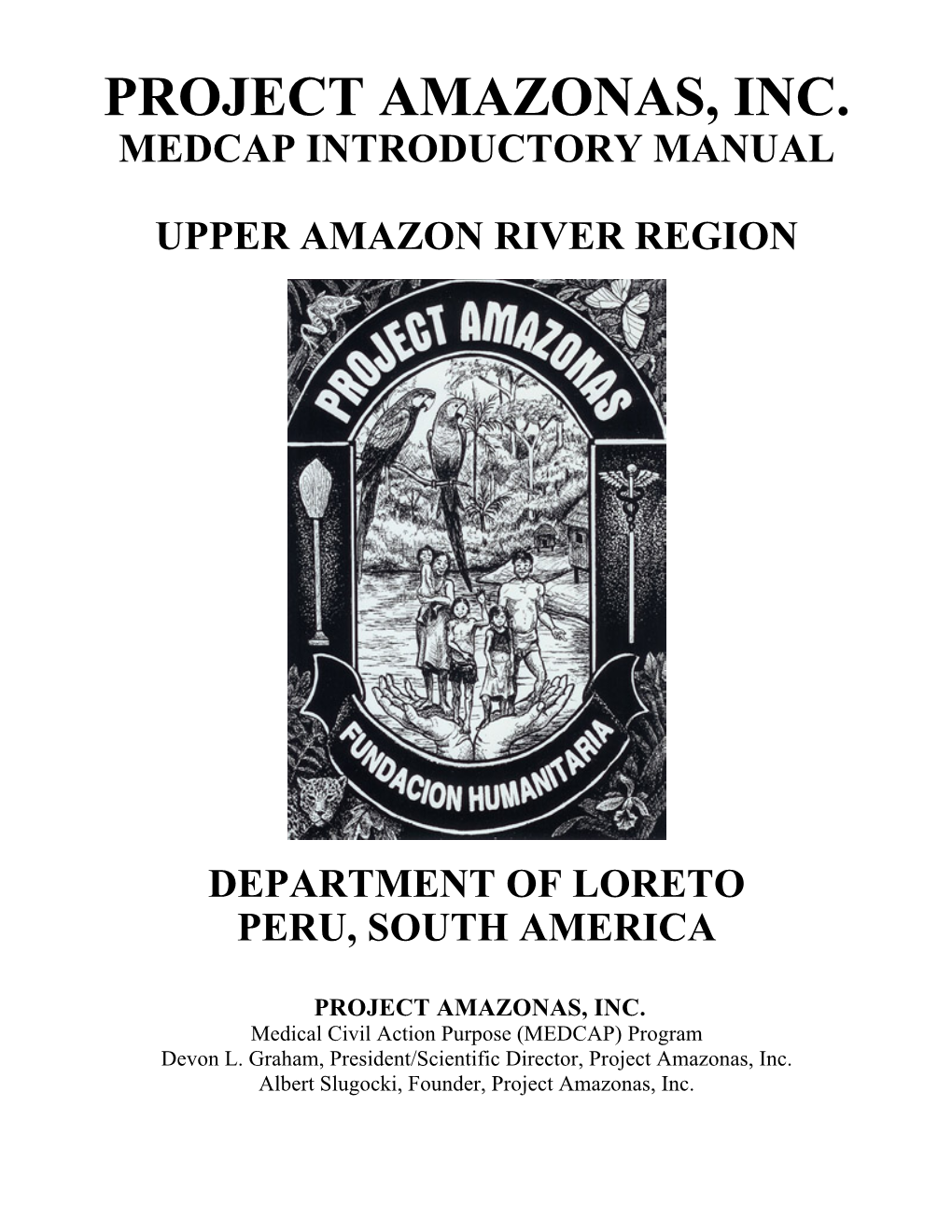 Project Amazonas, Inc. Medcap Introductory Manual