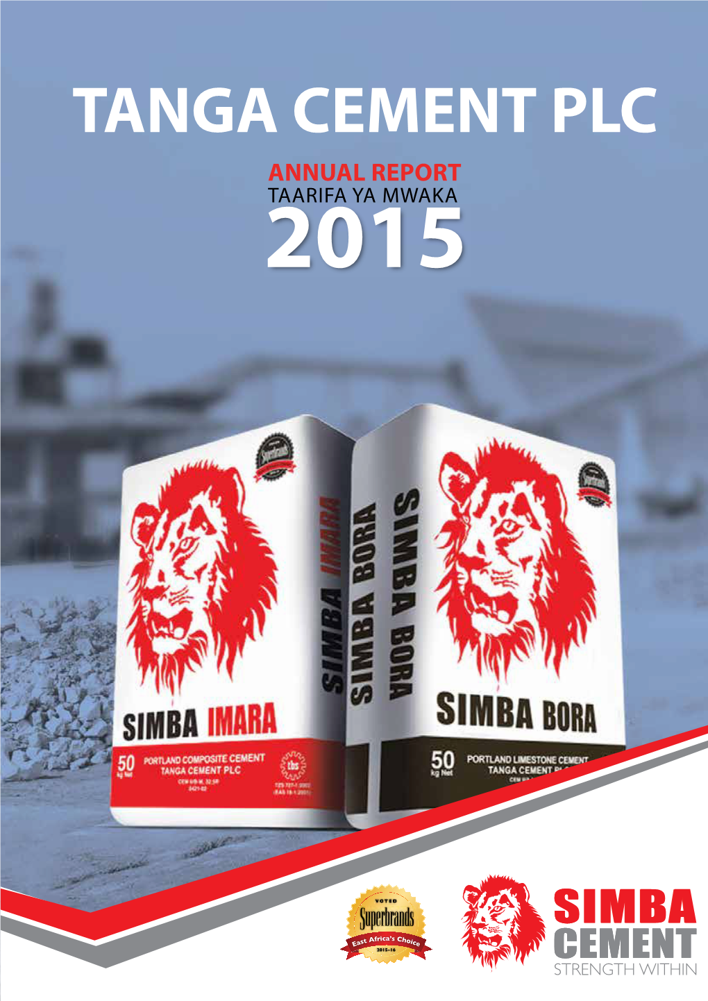 Annual Report Taarifa Ya Mwaka 2015 Annual Report 2015