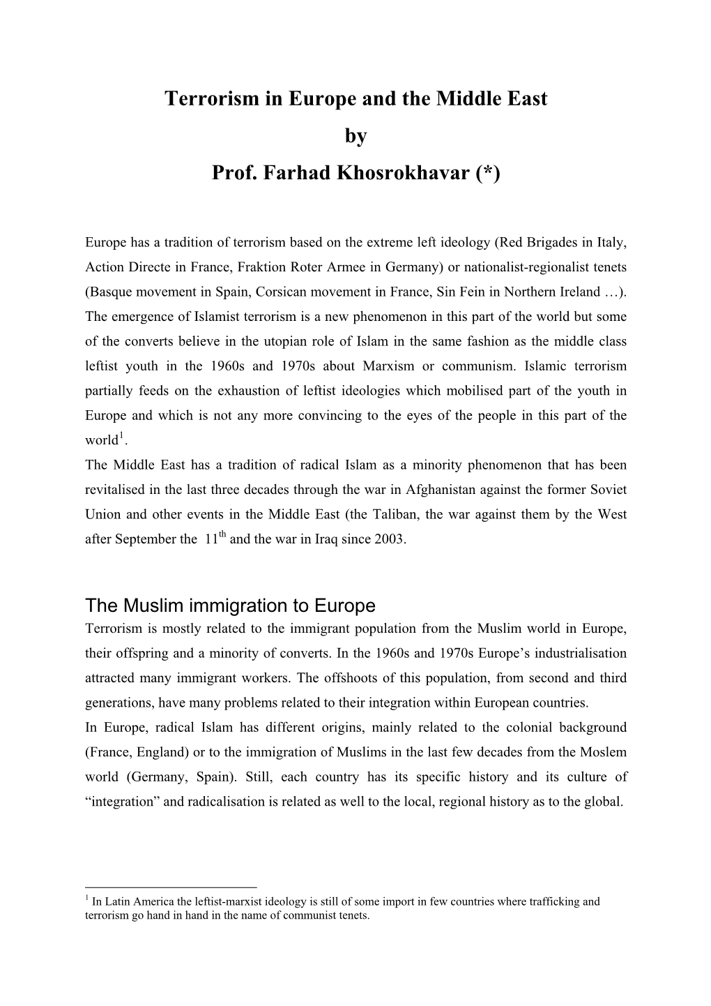 Terrorism in Europe and the Middle East by Prof. Farhad Khosrokhavar (*)