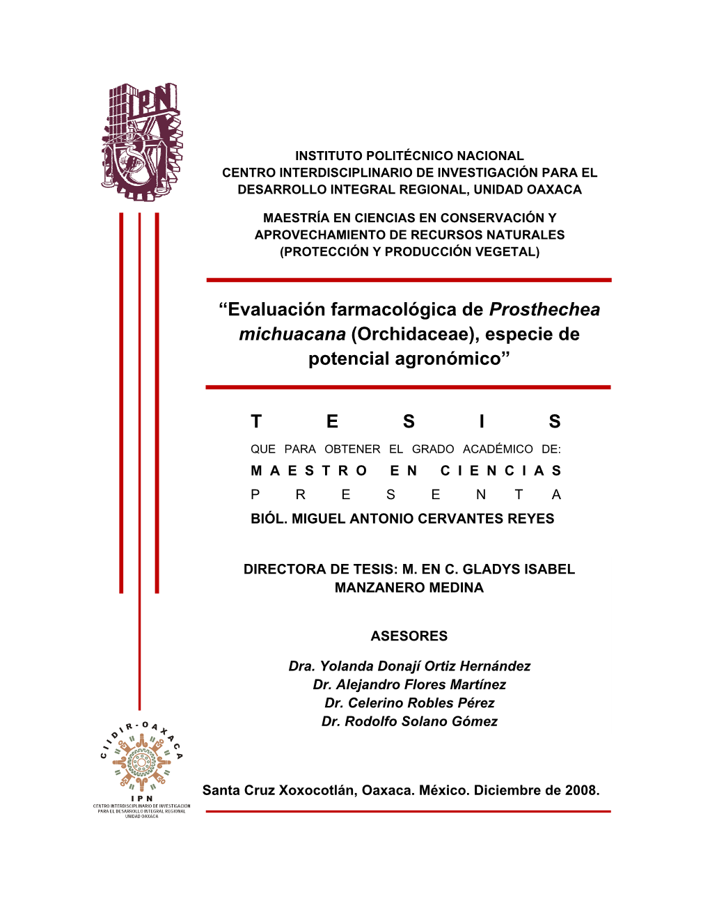 Evaluación Farmacológica De Prosthechea Michuacana (Orchidaceae), Especie De Potencial Agronómico