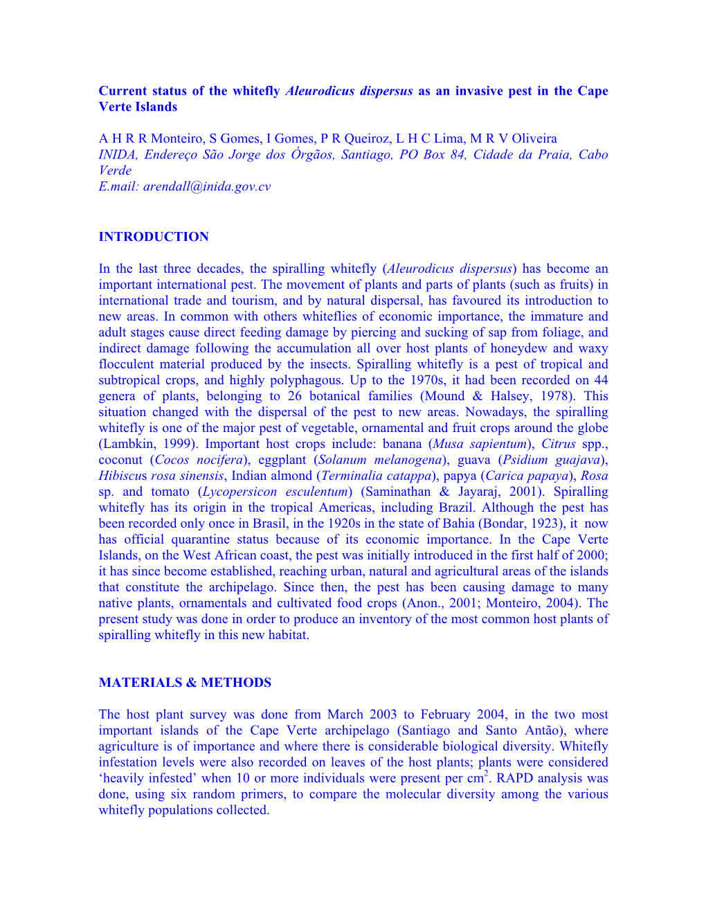 Current Status of the Whitefly Aleurodicus Dispersus As an Invasive Pest in the Cape Verte Islands