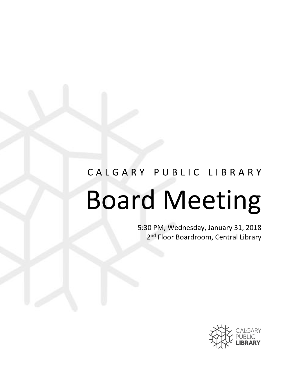 Calgary Public Library Foundation Update (10 Minutes) …82 Mr