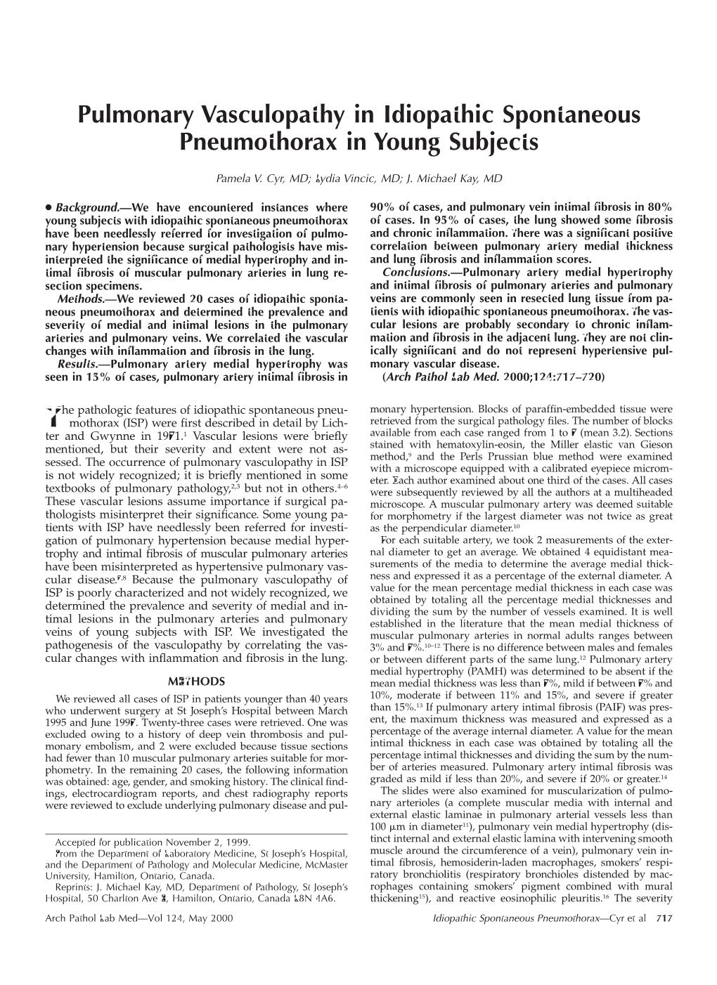 Pulmonary Vasculopathy in Idiopathic Spontaneous Pneumothorax in Young Subjects