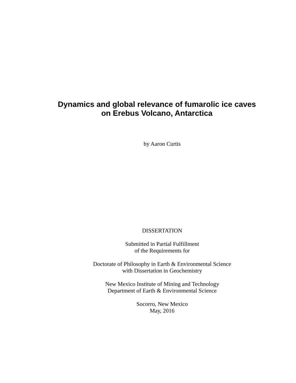 Phd Dissertation Dynamics and Global Relevance of Fumarolic Ice