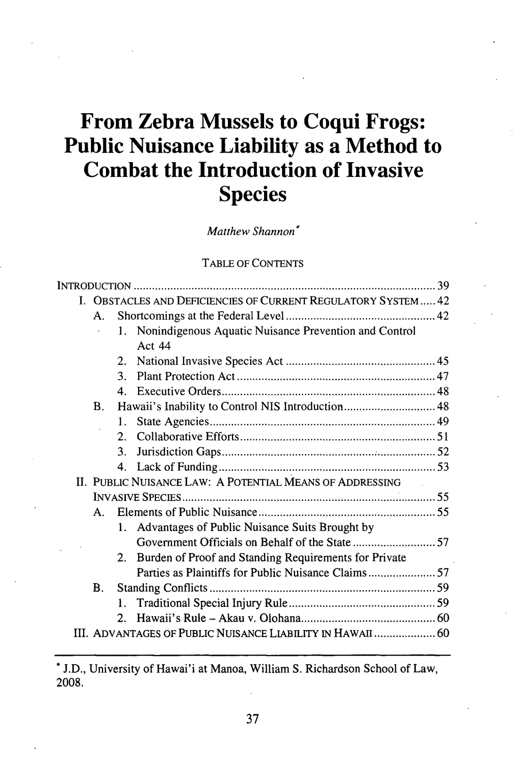 Public Nuisance Liability As a Method to Combat the Introduction of Invasive Species
