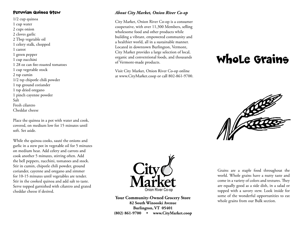 Whole Grains 1 Cup Vegetable Stock Visit City Market, Onion River Co-Op Online 2 Tsp Cumin at Or Call 802-861-9700