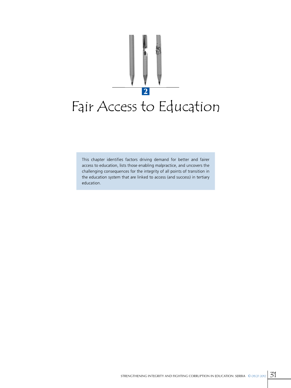 Fair Access to Education