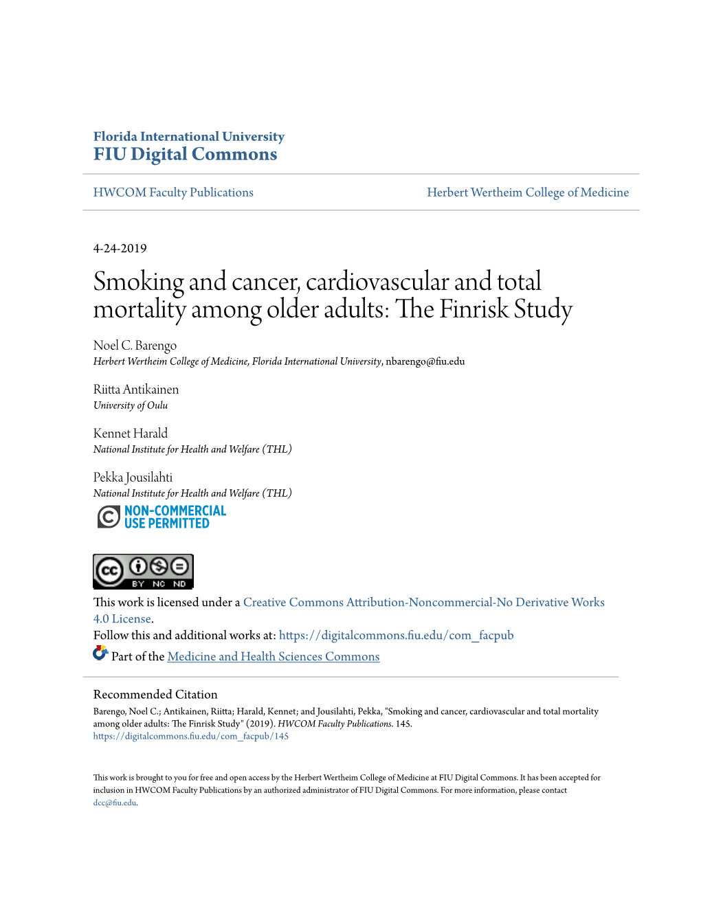 Smoking and Cancer, Cardiovascular and Total Mortality Among Older Adults: the Inrf Isk Study Noel C