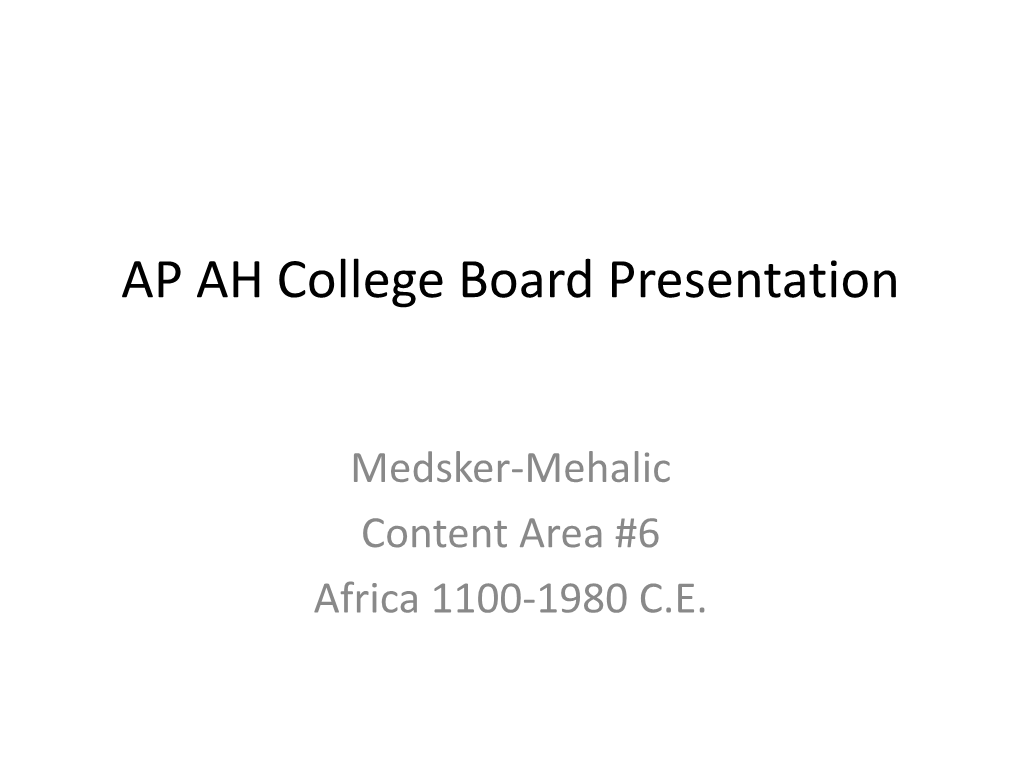 AP AH College Board Presentation