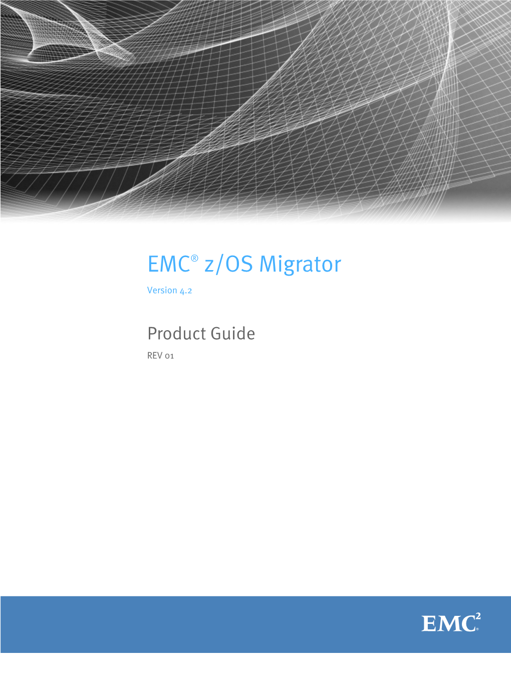 Z/OS Migrator Version 4.2 Product Guide