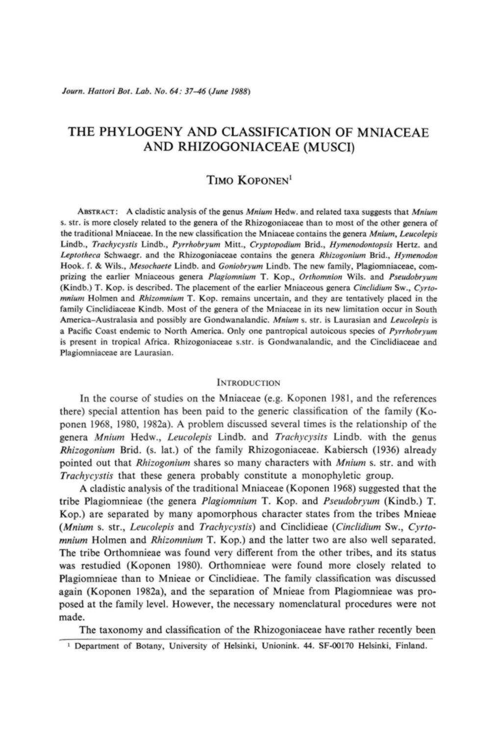 The Phylogeny and Classification of Mniaceae and Rhizogoniaceae (Musci)