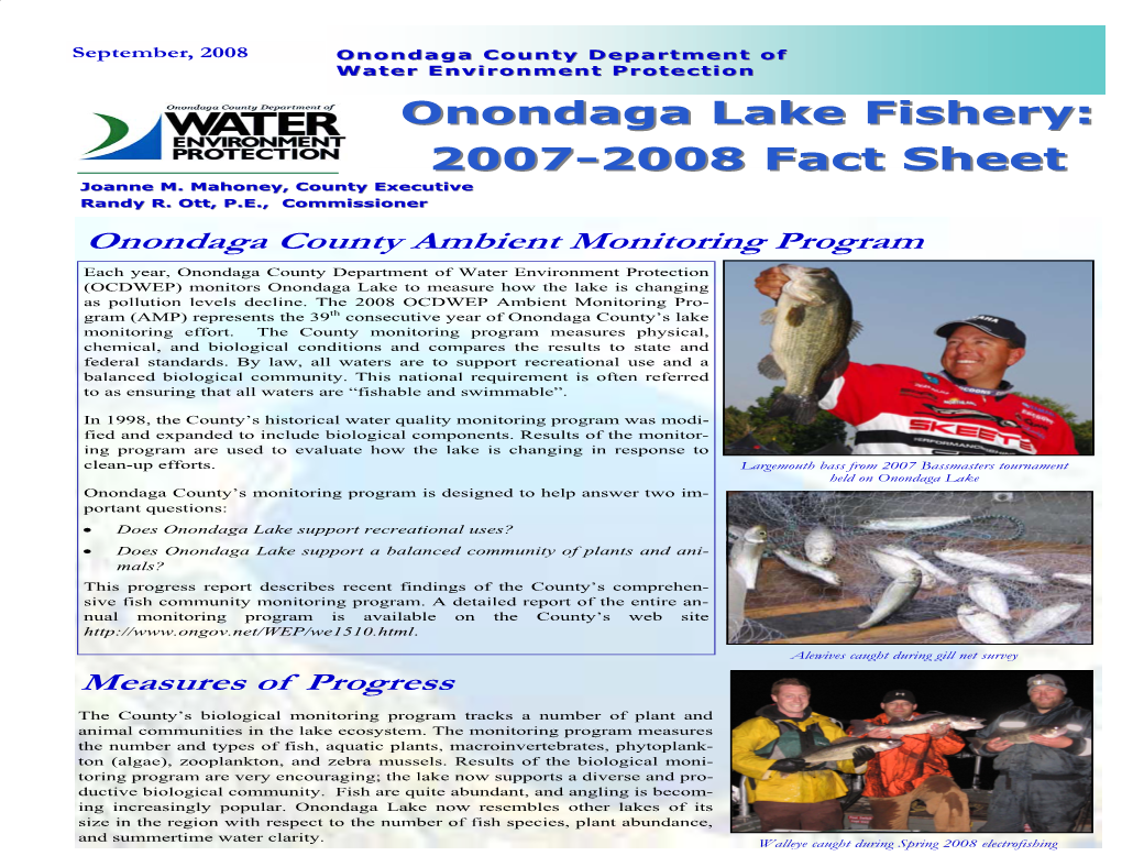 Onondaga Lake Fishery: 2007-2008 Fact Sheet Page 4 September 2008 September, 2008 Onondaga County Department of Water Environment Protection the Increase in Plants