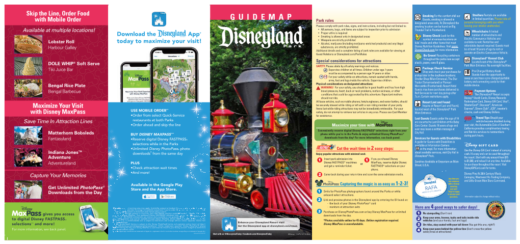 Disneyland Park with Disney Maxpass USE MOBILE ORDER Safety, Do Not Attempt to Retrieve Lost Articles in Any Area