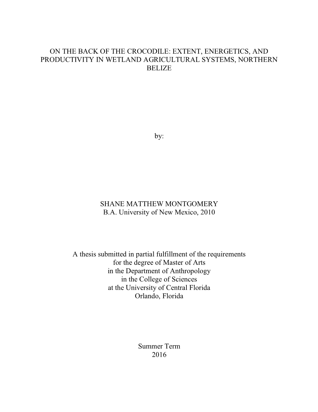 Extent, Energetics, and Productivity in Wetland Agricultural Systems, Northern Belize