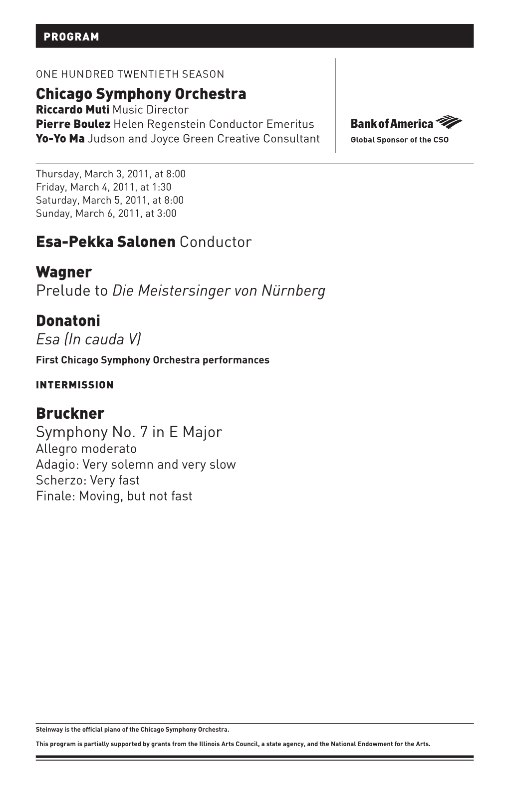 Esa-Pekka Salonen Conductor Wagner Prelude to Die Meistersinger Von Nürnberg Donatoni Esa (In Cauda V) First Chicago Symphony Orchestra Performances