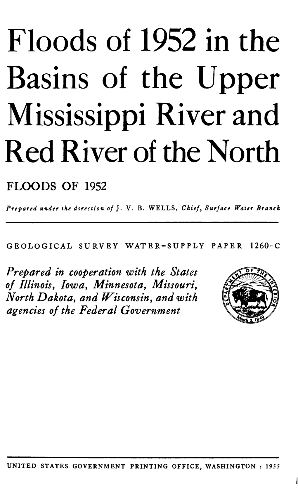 Floods of 1952 in the Basins of the Upper Mississippi River and Red River of the North FLOODS of 1952