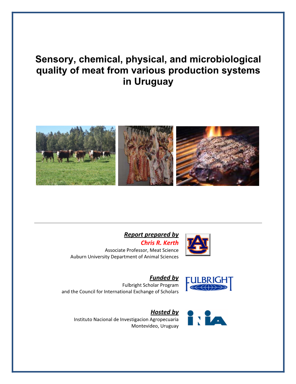 Sensory, Chemical, Physical, and Microbiological Quality of Meat from Various Production Systems in Uruguay