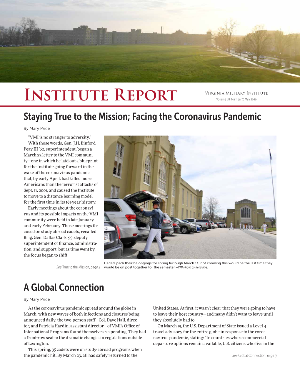 Institute Report Volume 48, Number 7, May 2020 Staying True to the Mission; Facing the Coronavirus Pandemic