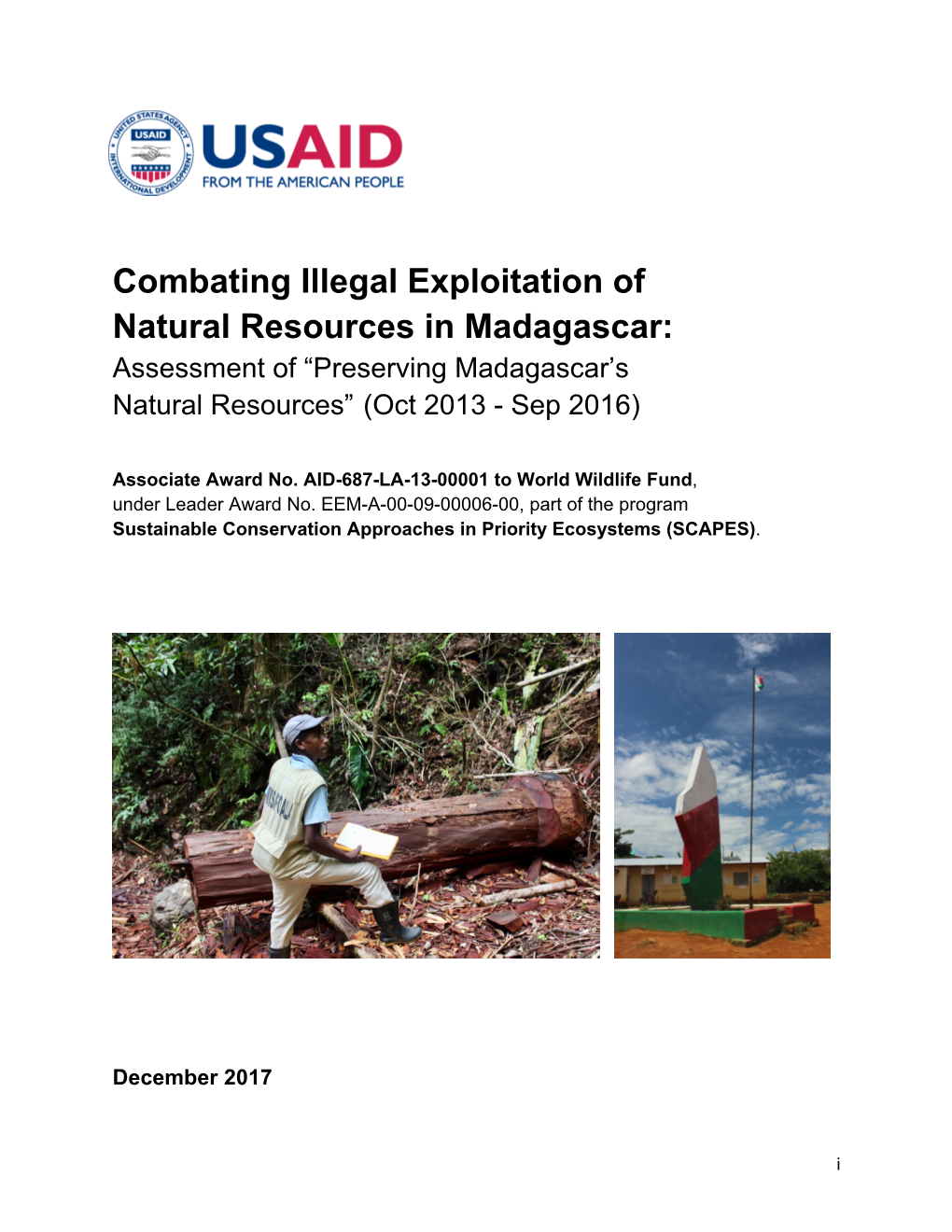 Combating Illegal Exploitation of Natural Resources in Madagascar: Assessment of “Preserving Madagascar’S Natural Resources” (Oct 2013 - Sep 2016)