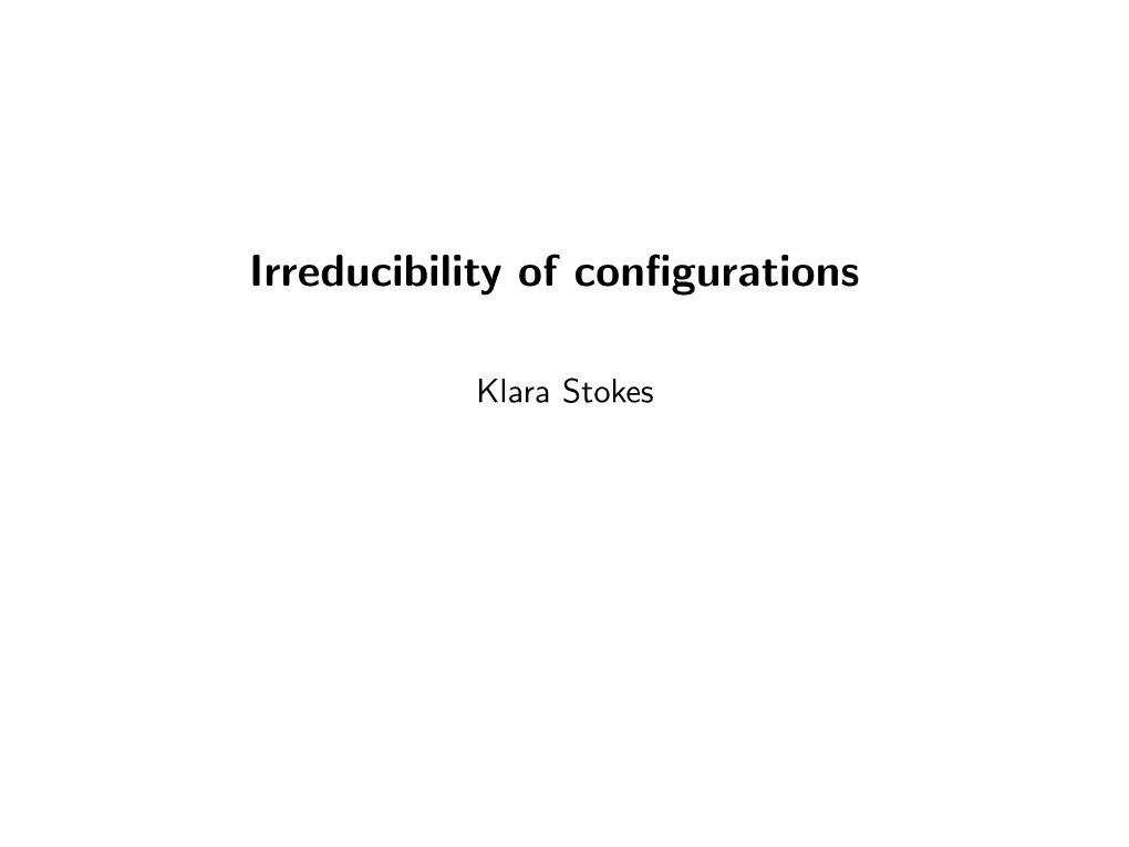 Irreducibility of Configurations