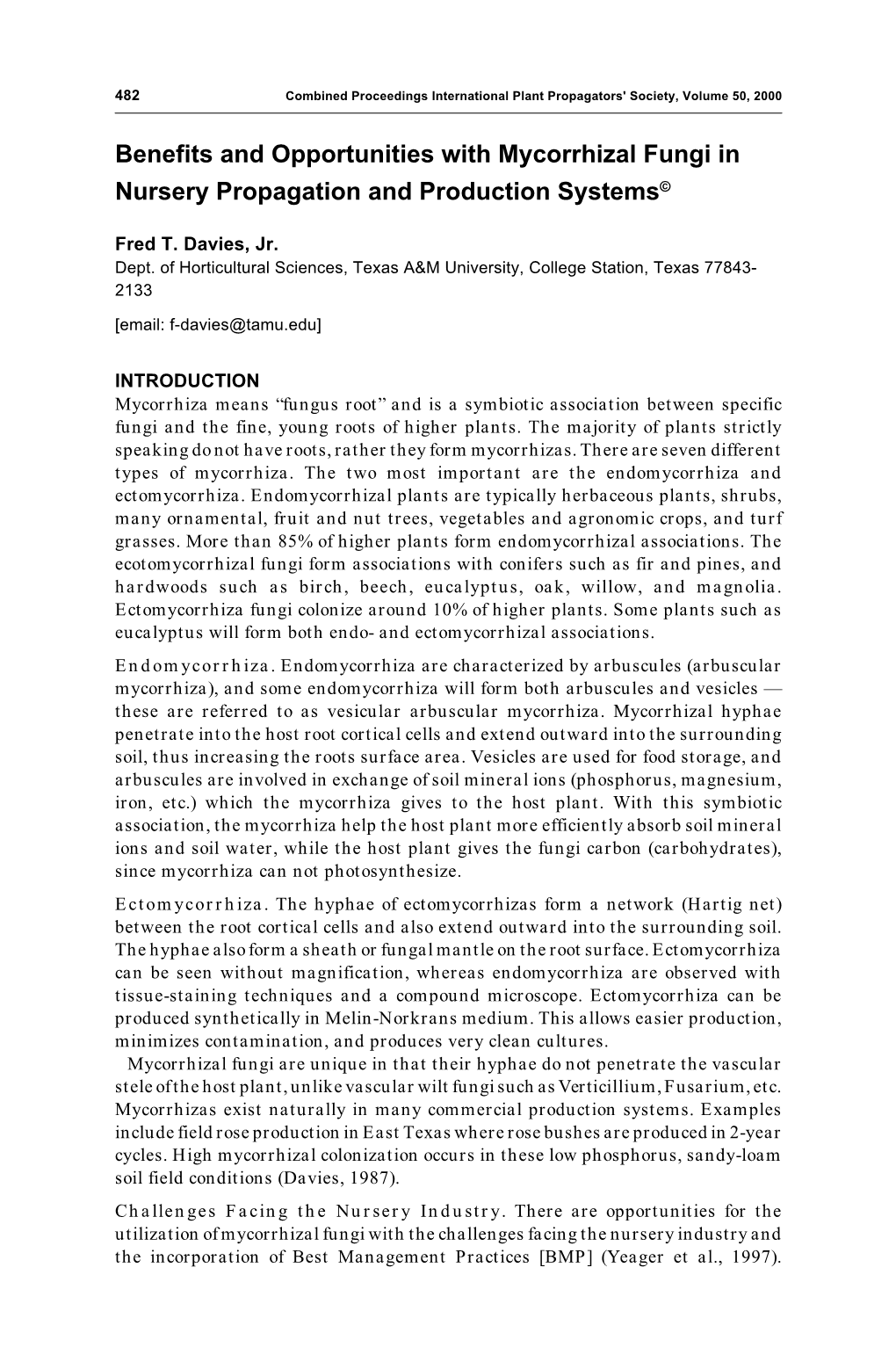 Benefits and Opportunities with Mycorrhizal Fungi in Nursery Propagation and Production Systems©