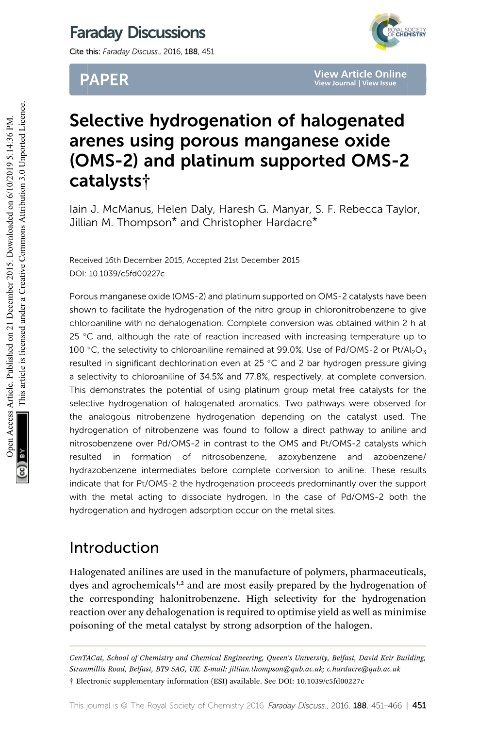 Selective Hydrogenation of Halogenated Arenes Using Porous Manganese Oxide (OMS-2) and Platinum Supported OMS-2 Catalysts†