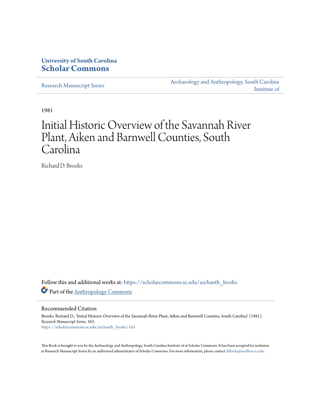 Initial Historic Overview of the Savannah River Plant, Aiken and Barnwell Counties, South Carolina Richard D