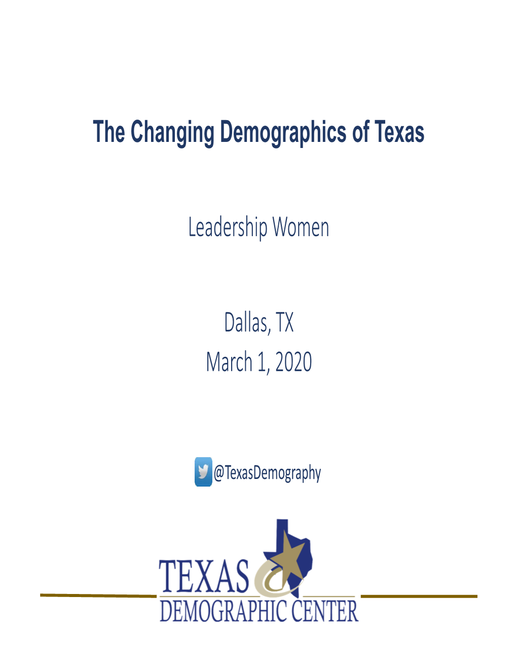 The Changing Demographics of Texas Leadership Women Dallas
